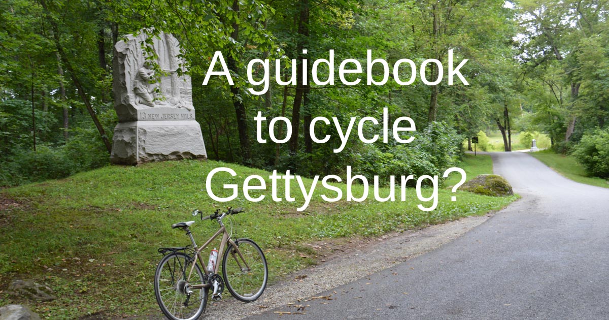 Why you need a guidebook to cycle Gettysburg